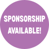 SPONSORSHIP AVAILABLE